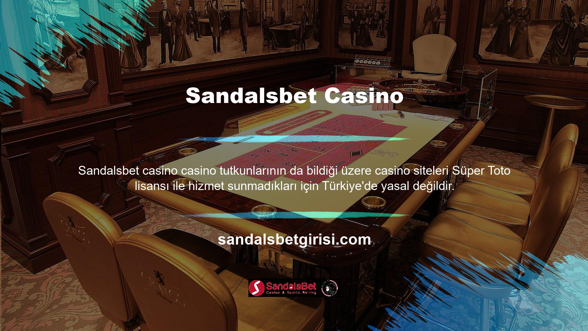 Sandalsbet Casino'nun bu biçiminde BTK (Bilgi Teknolojileri ve İletişim Kurumu), Süper Toto lisansı olmayan casino sitelerine TİB veya giriş yasağı cezası verecek